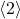 \langle 2 \rangle